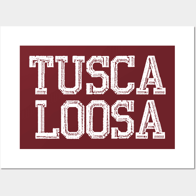 TUSCALOOSA Wall Art by thedeuce